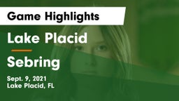 Lake Placid  vs Sebring  Game Highlights - Sept. 9, 2021