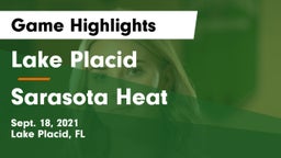 Lake Placid  vs Sarasota Heat Game Highlights - Sept. 18, 2021