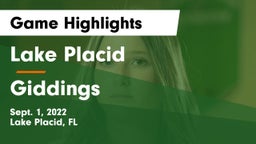 Lake Placid  vs Giddings  Game Highlights - Sept. 1, 2022