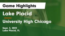 Lake Placid  vs University High Chicago Game Highlights - Sept. 3, 2022