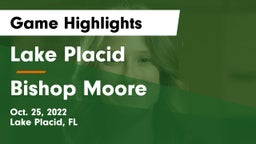 Lake Placid  vs Bishop Moore  Game Highlights - Oct. 25, 2022