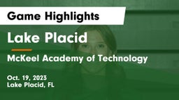 Lake Placid  vs McKeel Academy of Technology  Game Highlights - Oct. 19, 2023
