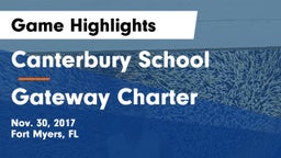 Canterbury School vs Gateway Charter  Game Highlights - Nov. 30, 2017