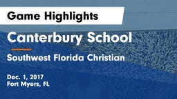 Canterbury School vs Southwest Florida Christian  Game Highlights - Dec. 1, 2017