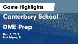 Canterbury School vs DME Prep Game Highlights - Dec. 2, 2017