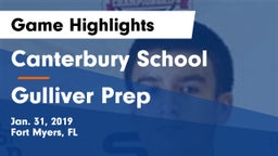 Canterbury School vs Gulliver Prep Game Highlights - Jan. 31, 2019