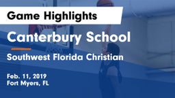 Canterbury School vs Southwest Florida Christian  Game Highlights - Feb. 11, 2019