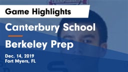 Canterbury School vs Berkeley Prep  Game Highlights - Dec. 14, 2019