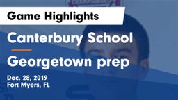 Canterbury School vs Georgetown prep Game Highlights - Dec. 28, 2019