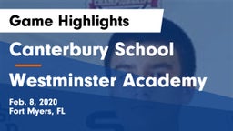 Canterbury School vs Westminster Academy Game Highlights - Feb. 8, 2020
