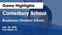 Canterbury School vs Bradenton Christian School Game Highlights - Feb. 20, 2020