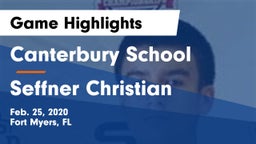 Canterbury School vs Seffner Christian  Game Highlights - Feb. 25, 2020