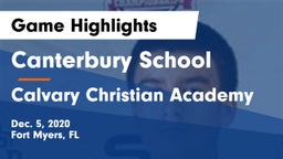 Canterbury School vs Calvary Christian Academy Game Highlights - Dec. 5, 2020