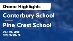 Canterbury School vs Pine Crest School Game Highlights - Dec. 23, 2020
