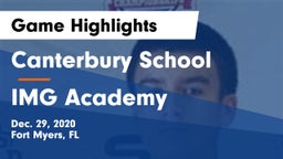 Canterbury School vs IMG Academy Game Highlights - Dec. 29, 2020