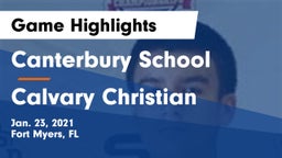 Canterbury School vs Calvary Christian  Game Highlights - Jan. 23, 2021