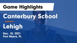 Canterbury School vs Lehigh  Game Highlights - Dec. 10, 2021