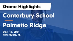 Canterbury School vs Palmetto Ridge  Game Highlights - Dec. 16, 2021