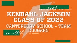 Canterbury basketball highlights Kendahl Jackson Class of 2022