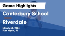 Canterbury School vs Riverdale  Game Highlights - March 30, 2024