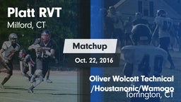 Matchup: Platt RVT High vs. Oliver Wolcott Technical /Houstanonic/Wamogo 2016