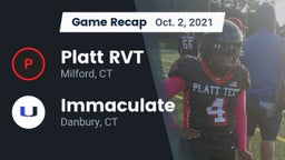 Recap: Platt RVT  vs. Immaculate  2021