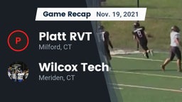 Recap: Platt RVT  vs. Wilcox Tech  2021