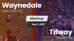 Matchup: Waynedale High vs. Triway  2017