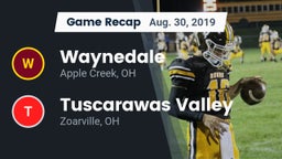 Recap: Waynedale  vs. Tuscarawas Valley  2019