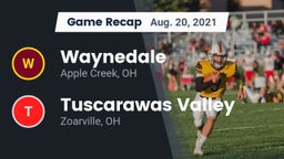 Recap: Waynedale  vs. Tuscarawas Valley  2021