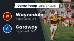 Recap: Waynedale  vs. Garaway  2021