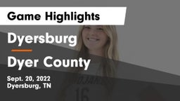 Dyersburg  vs Dyer County  Game Highlights - Sept. 20, 2022