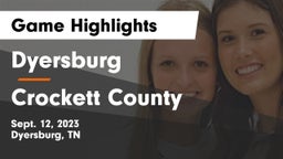 Dyersburg  vs Crockett County  Game Highlights - Sept. 12, 2023
