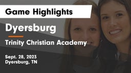 Dyersburg  vs Trinity Christian Academy  Game Highlights - Sept. 28, 2023