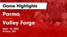 Parma  vs Valley Forge  Game Highlights - Sept. 15, 2022