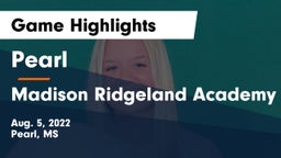 Pearl  vs Madison Ridgeland Academy Game Highlights - Aug. 5, 2022