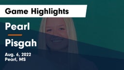 Pearl  vs Pisgah  Game Highlights - Aug. 6, 2022