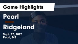 Pearl  vs Ridgeland  Game Highlights - Sept. 27, 2022