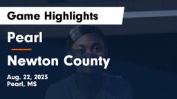 Pearl  vs Newton County  Game Highlights - Aug. 22, 2023