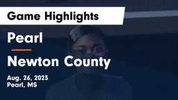 Pearl  vs Newton County  Game Highlights - Aug. 26, 2023