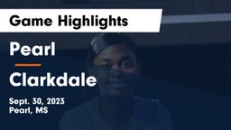 Pearl  vs Clarkdale Game Highlights - Sept. 30, 2023
