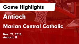 Antioch  vs Marian Central Catholic  Game Highlights - Nov. 21, 2018