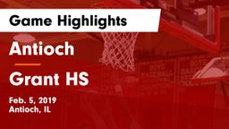 Antioch  vs Grant HS Game Highlights - Feb. 5, 2019