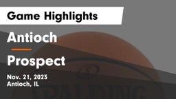 Antioch  vs Prospect  Game Highlights - Nov. 21, 2023