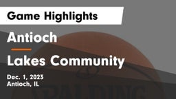Antioch  vs Lakes Community  Game Highlights - Dec. 1, 2023