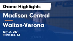 Madison Central  vs Walton-Verona  Game Highlights - July 31, 2021