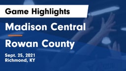 Madison Central  vs Rowan County  Game Highlights - Sept. 25, 2021