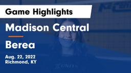 Madison Central  vs Berea  Game Highlights - Aug. 22, 2022