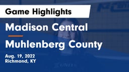 Madison Central  vs Muhlenberg County  Game Highlights - Aug. 19, 2022