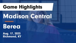 Madison Central  vs Berea  Game Highlights - Aug. 17, 2023